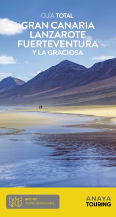 Portada de LAS PALMAS 2022: GRAN CANARIA, LANZAROTE, FUERTEVENTURA Y LA GRACIOSA (GUIA TOTAL)