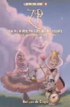 Portada de ZP EN EL PAIS DE LAS MARAVILLAS: EL MISTERIO DE LA SONRISA SIN PR ESIDENTE