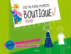 Portada de CREA TU PROYECTO  BOUTIQUE