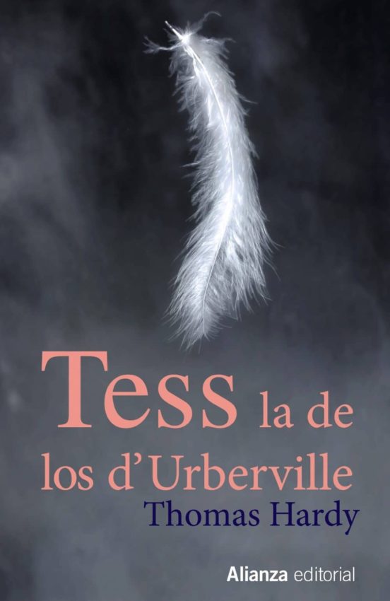 Tess La De Los D Urberville Thomas Hardy Casa Del Libro