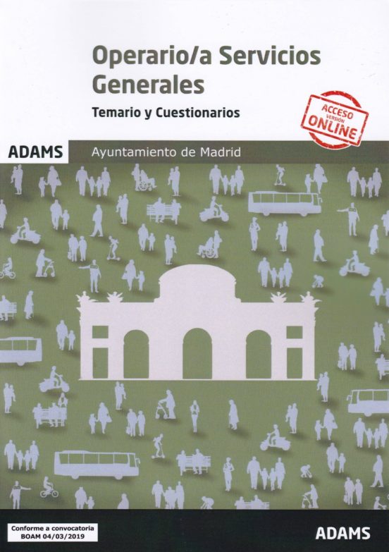 TEMARIO Y CUESTIONARIOS OPERARIO/A DE SERVICIOS GENERALES: AYUNTAMIENTO