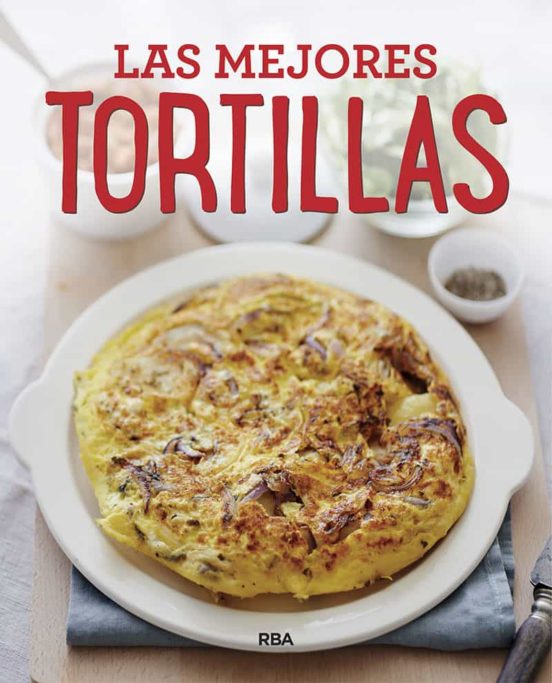 LAS MEJORES TORTILLAS De VV.AA. | Casa Del Libro