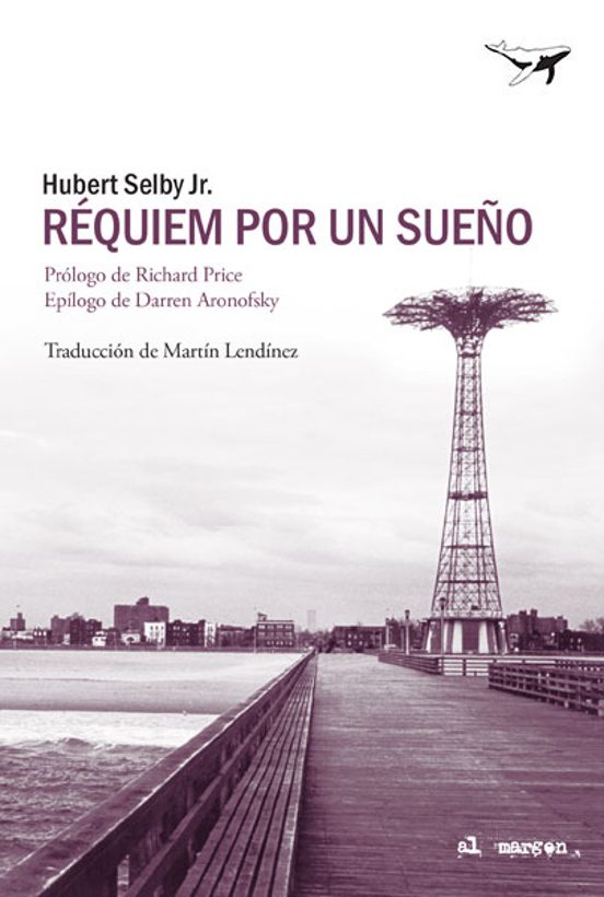 REQUIEM POR UN SUEÑO HUBERT, JR. SELBY Casa del Libro