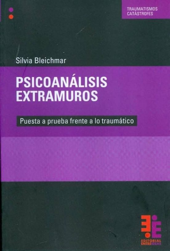 Psicoanalisis Extramuros Silvia Bleichmar Casa Del Libro 8180