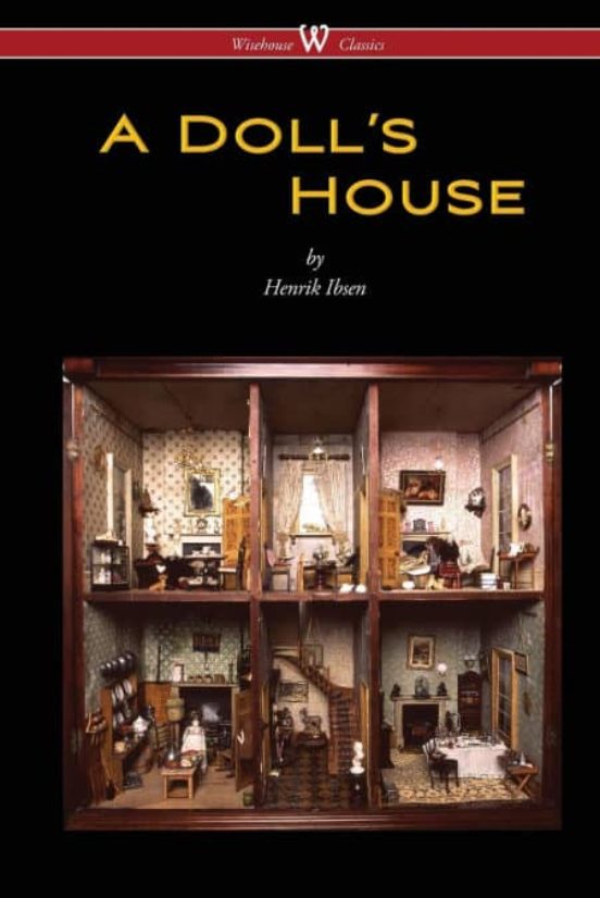 A DOLLS HOUSE (WISEHOUSE CLASSICS) HENRIK IBSEN Casa del Libro