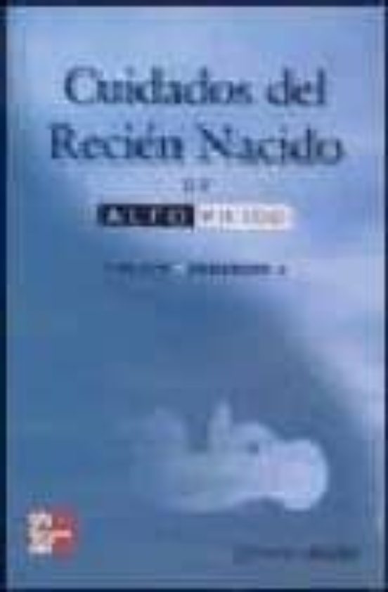 CUIDADOS DEL RECIEN NACIDO DE ALTO RIESGO (5ª ED.) | MARSHALL H. KLAUS