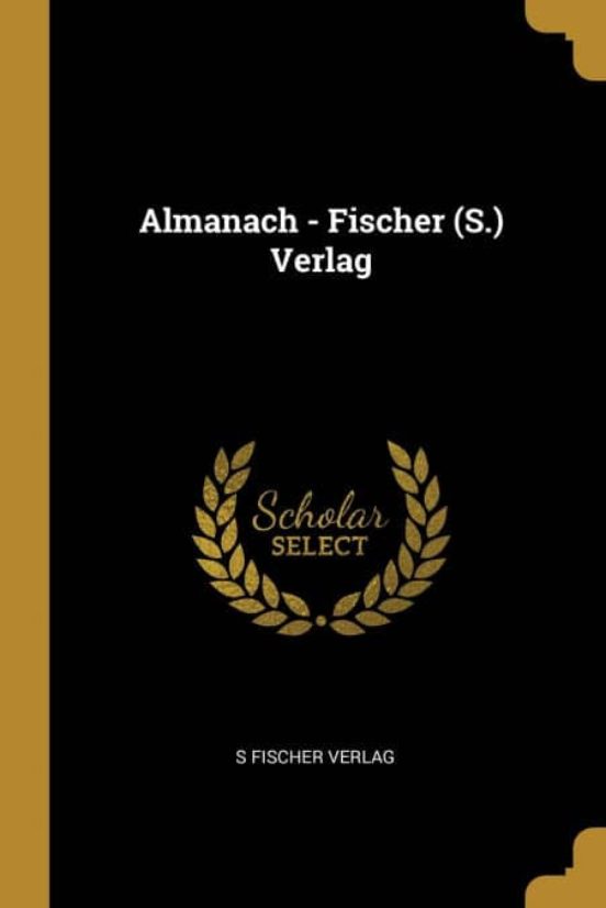Almanach Fischer S Verlag De S Fischer Verlag Casa Del Libro