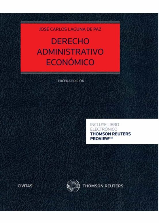 Laguna de Paz. Derecho administrativo económico. Cívitas, 2020
