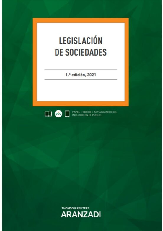 Legislación de sociedades. Aranzadi, 2021