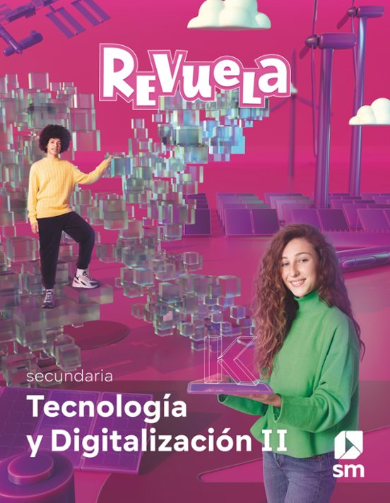 TECNOLOGÍA Y DIGITALIZACIÓN 3º ESO PROYECTO REVUELA ANDALUCÍA ED 2022 ...