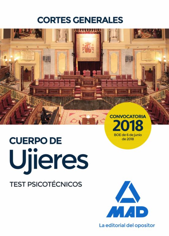 CUERPO DE UJIERES DE LAS CORTES GENERALES: TEST PSICOTECNICOS