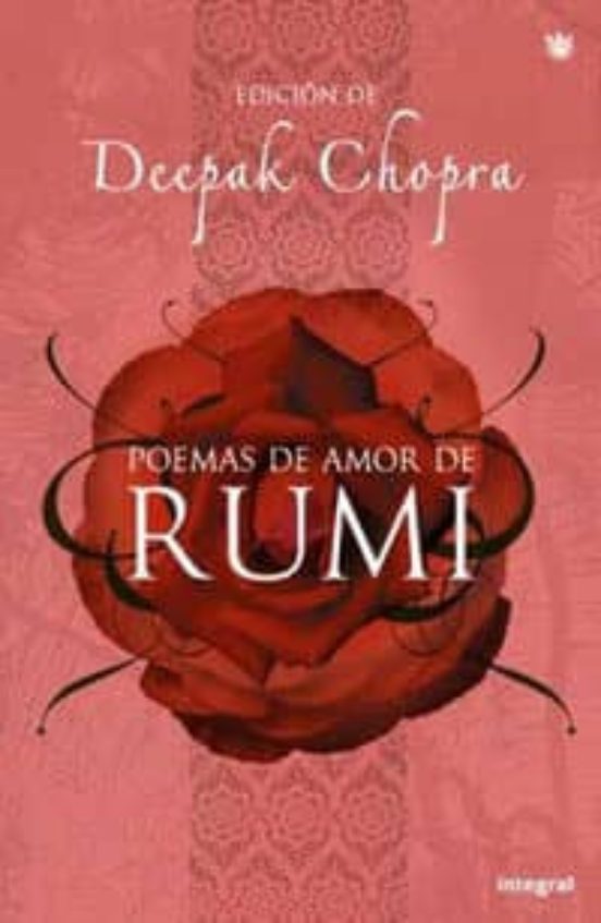 Poemas De Amor De Rumi Deepak Chopra Casa Del Libro