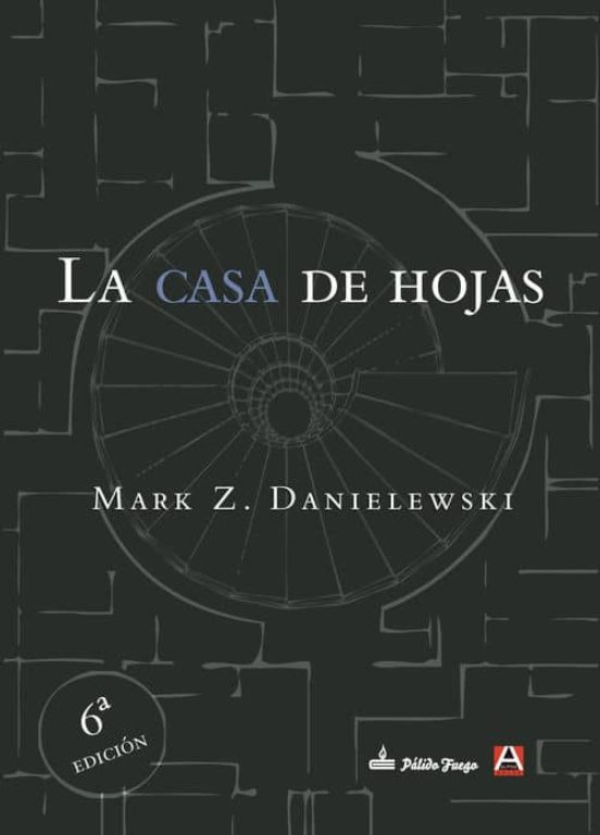 La Casa De Hojas Mark Z Danielewski Casa Del Libro 8312