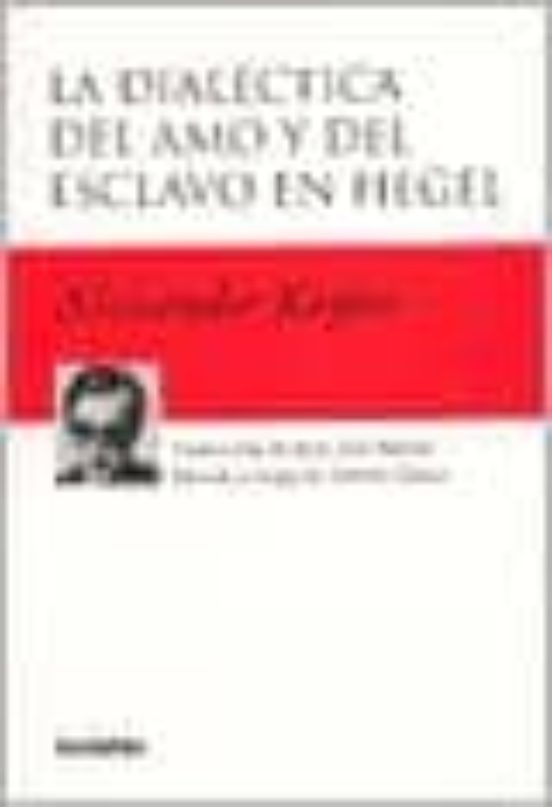 LA DIALECTICA DEL AMO Y DEL