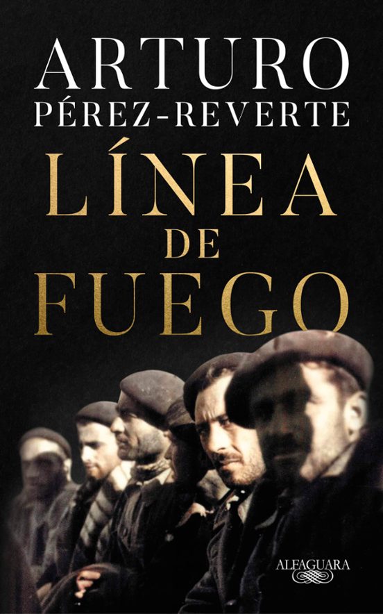 LÍNEA DE FUEGO | ARTURO PEREZ-REVERTE | Casa del Libro México