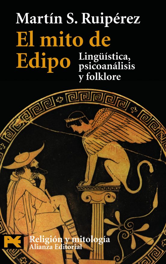 EL MITO DE EDIPO: LINGÜISTICA, PSICOLOGIA Y FOLKLORE | MARTIN S ...