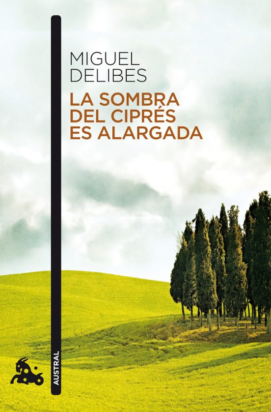 LA SOMBRA DEL CIPRES ES ALARGADA MIGUEL DELIBES Comprar libro