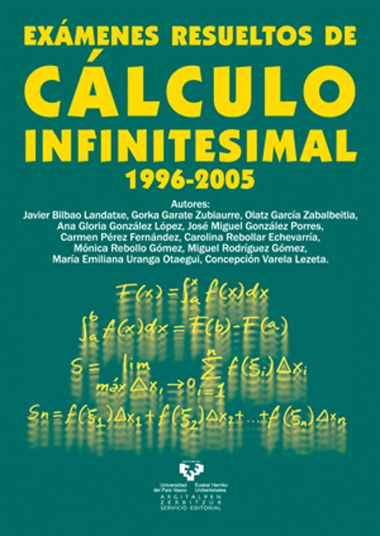 Examenes Resueltos De Calculo Infinitesimal 1996 2005 Vvaa Casa Del Libro Colombia 5693