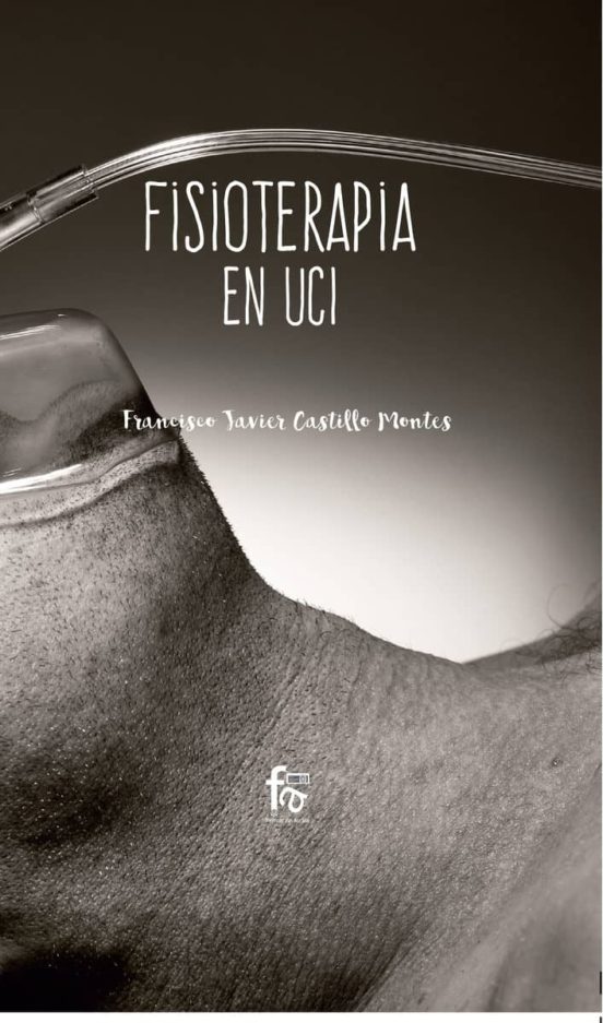 FISIOTERAPIA EN UCI | FRANCISCO JAVIER CASTILLO MONTES | Casa Del Libro