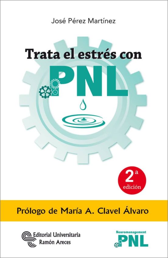 Trata El Estres Con Pnl Ebook Jose Perez Martinez Descargar Libro Pdf O Epub