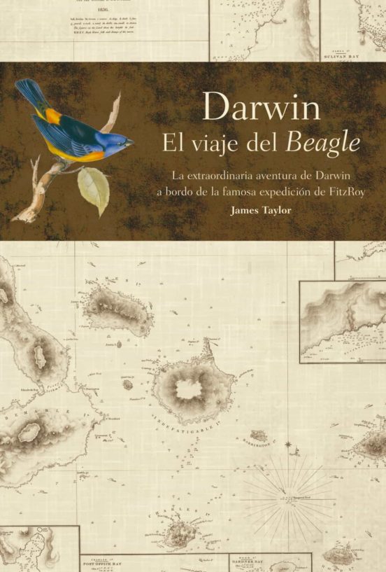 DARWIN: EL VIAJE DEL BEAGLE | JAMES TAYLOR | Casa Del Libro