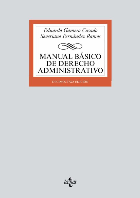 Gamero Casado. Manual básico de Derecho administrativo. Tecnos, 2021