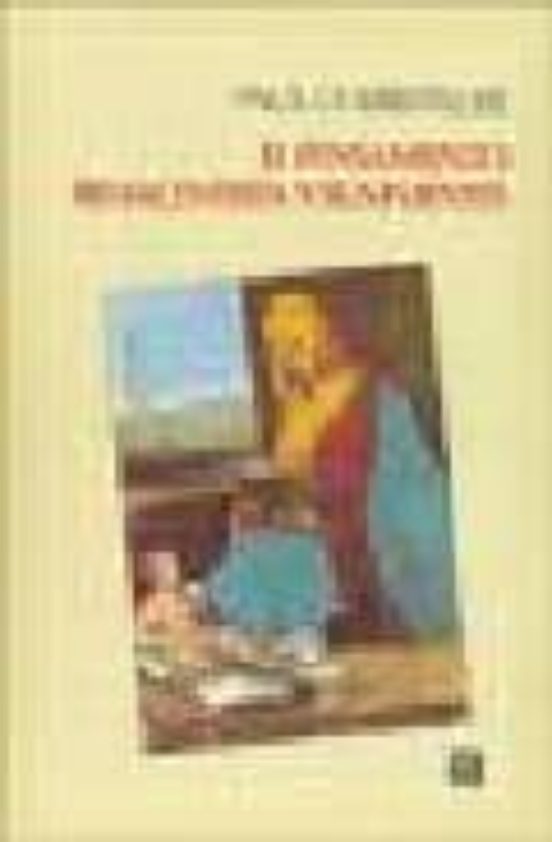 PENSAMIENTO RENACENTISTA Y SUS FUENTES, EL de PAUL OSKAR