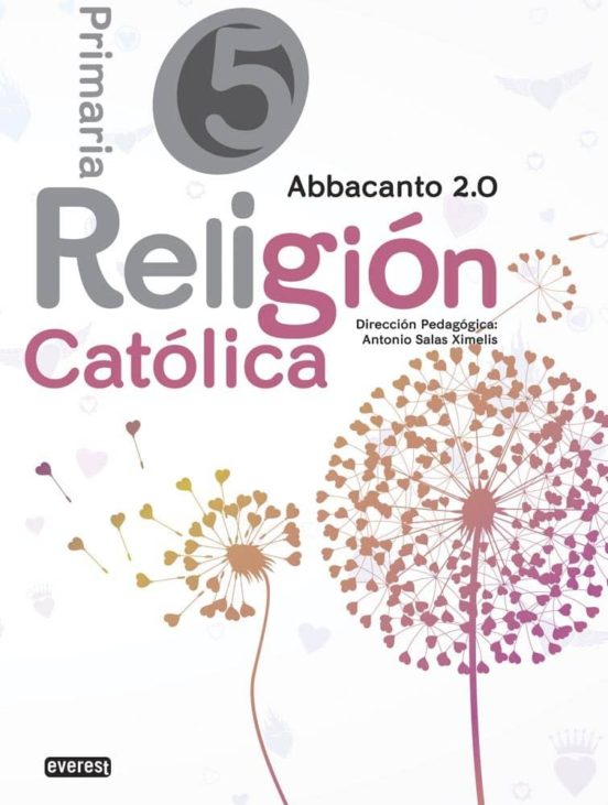 ReligiÓn CatÓlica 5º EducaciÓn Primaria Abbacanto 20 Con Isbn 9788444178585 Casa Del Libro 9181