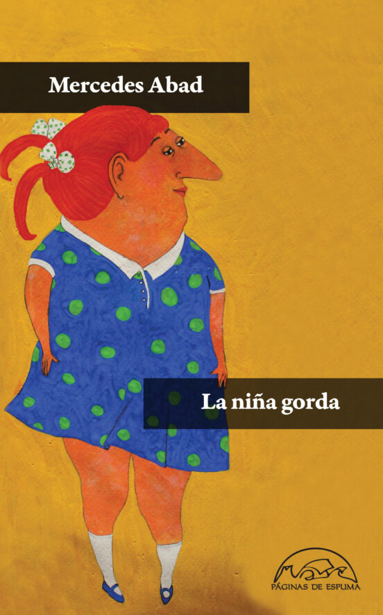 La niña gorda de Mercedes Abad