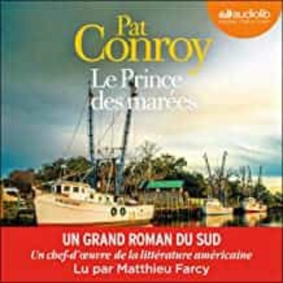 LE PRINCE DES MARÉES PAT CONROY Casa del Libro