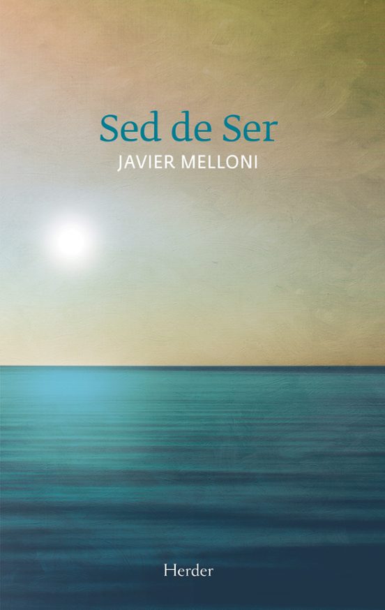SED DE SER JAVIER MELLONI Casa del Libro SED DE SER JAVIER MELLONI Casa del Libro