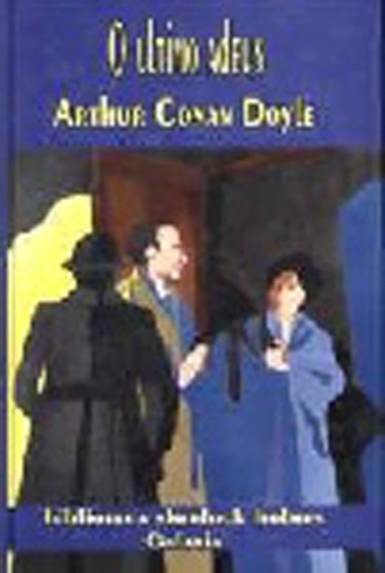 O Ultimo Adeus Arthur Conan Doyle Casa Del Libro