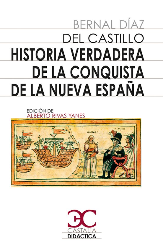 HISTORIA VERDADERA DE LA CONQUISTA BERNAL DIAZ DEL CASTILLO Casa del Libro HISTORIA VERDADERA DE LA CONQUISTA BERNAL DIAZ DEL CASTILLO Casa del Libro