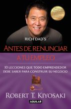 antes de renunciar a tu empleo (ebook)-robert t. kiyosaki-9786071116055
