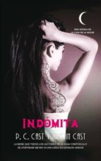 INDÓMITA (EBOOK) + #2#CAST, P.C.#132751#|#2#CAST, KRISTIN#139701# INDÓMITA (EBOOK) + #2#CAST, P.C.#132751#|#2#CAST, KRISTIN#139701#