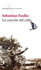 LA CANCION DEL CIELO + #2#FAULKS, SEBASTIAN#14472# LA CANCION DEL CIELO + #2#FAULKS, SEBASTIAN#14472#