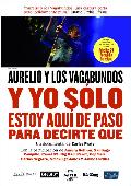 y yo solo estoy aqui de paso para decirte que - dvd --8436564162465 y yo solo estoy aqui de paso para decirte que - dvd --8436564162465